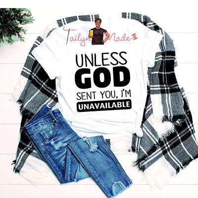 Unless God Sent You..